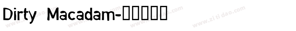 Dirty Macadam字体转换